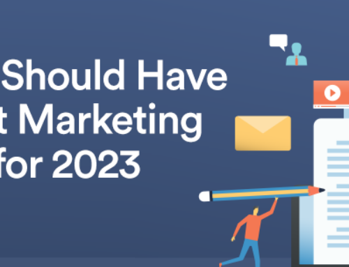 Why You Should Have a Content Marketing Strategy for 2023