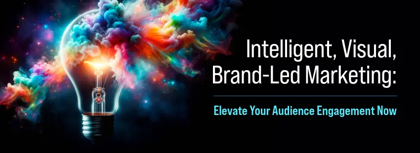 intelligent visual brand-led marketing
