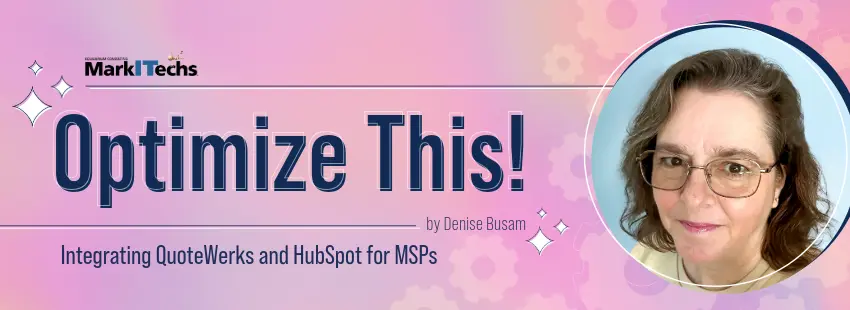 Integrating QuoteWerks and HubSpot for MSPs