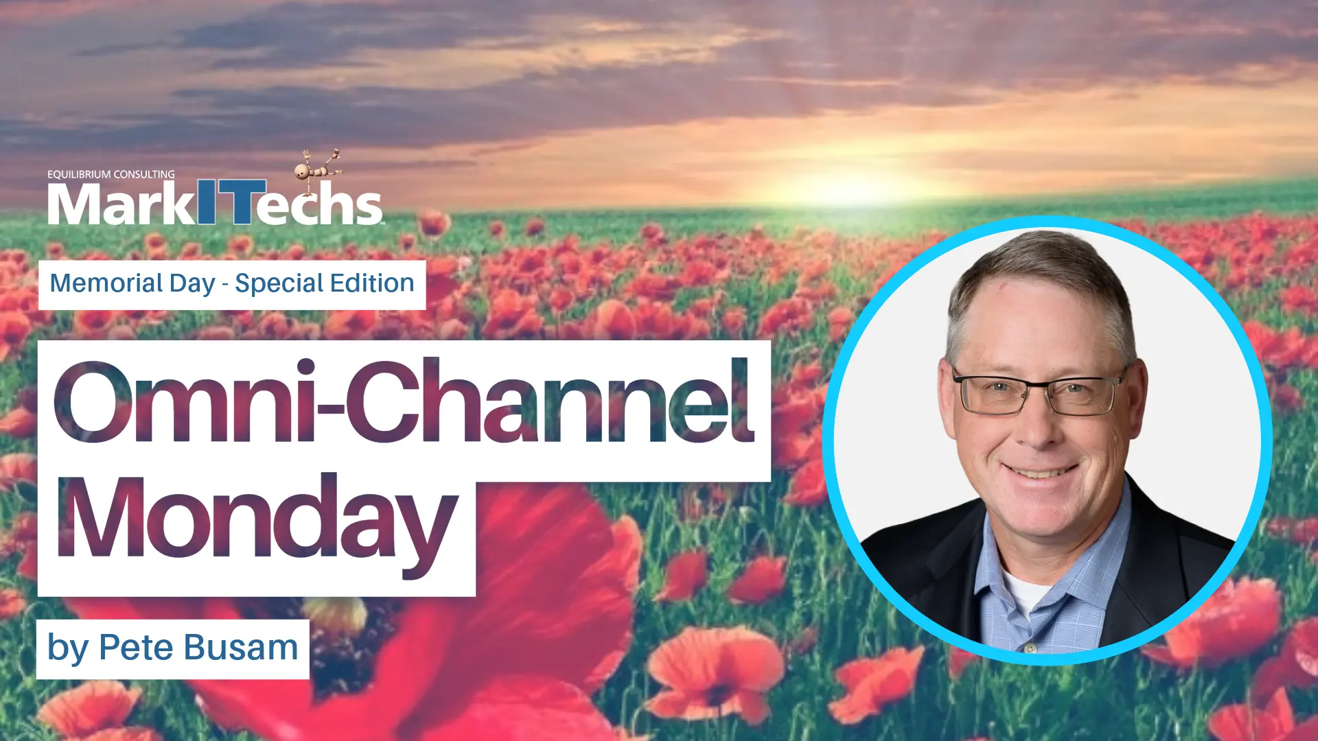 Omni Channel Monday Memorial Day Remembrance Edition