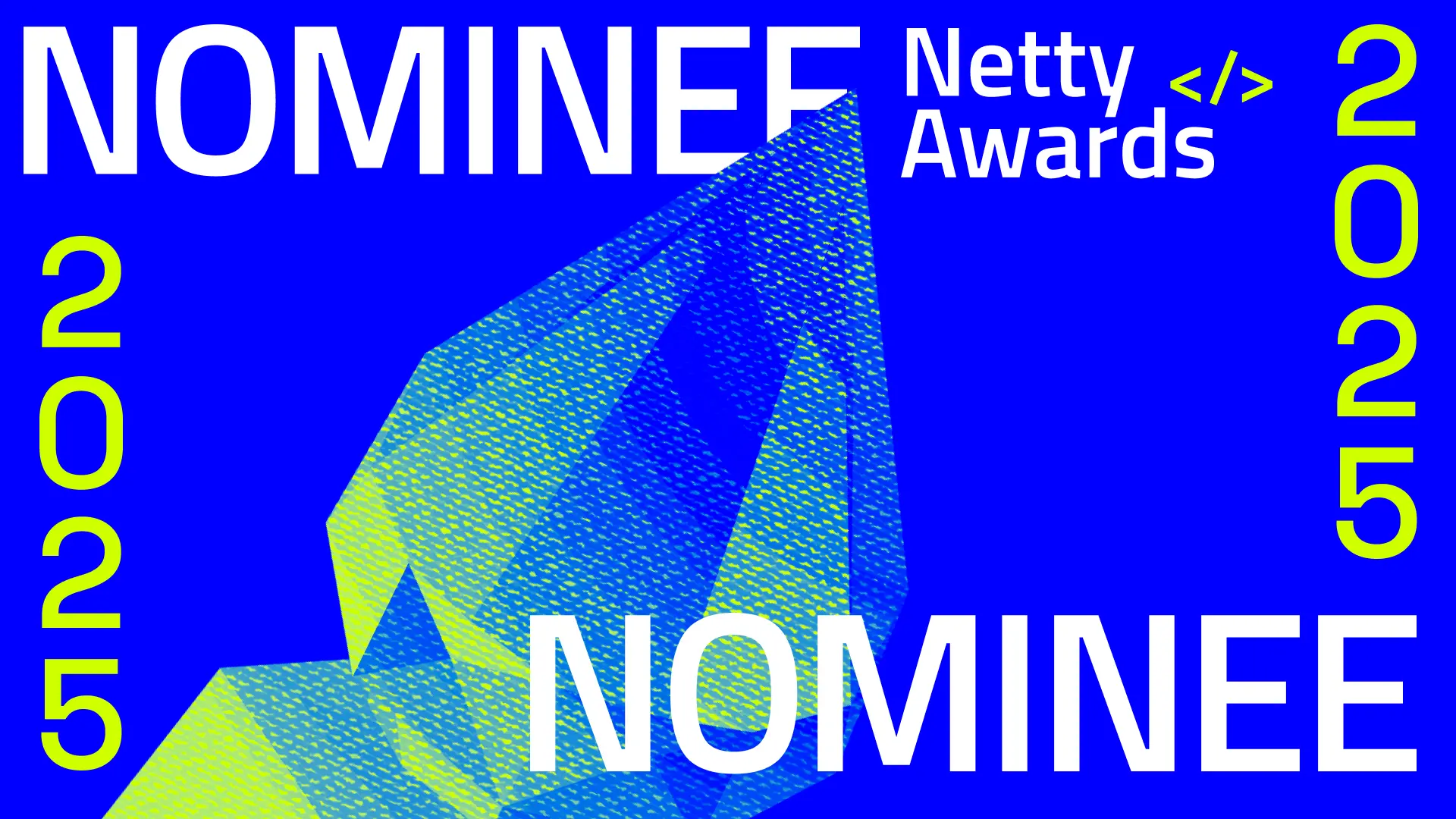 025 Netty Awards for digital excellence