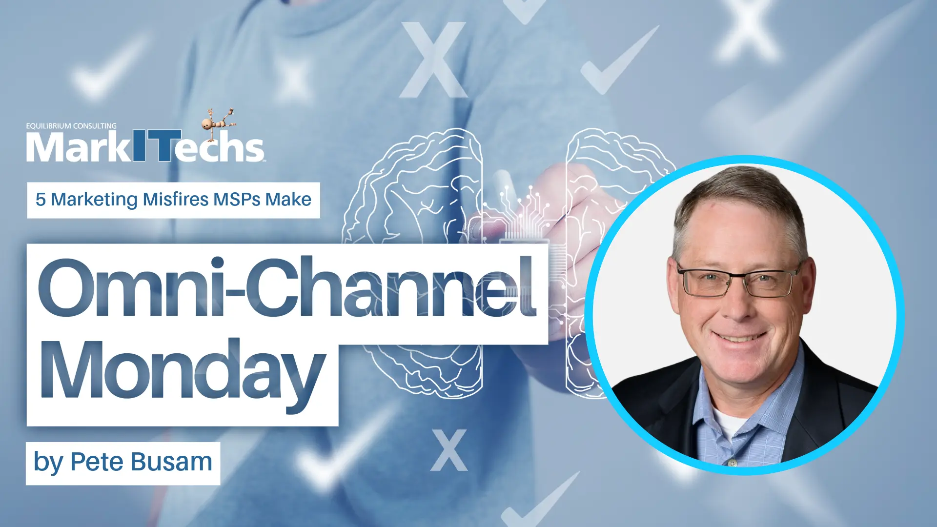 Marketing Misfires MSPs Make
