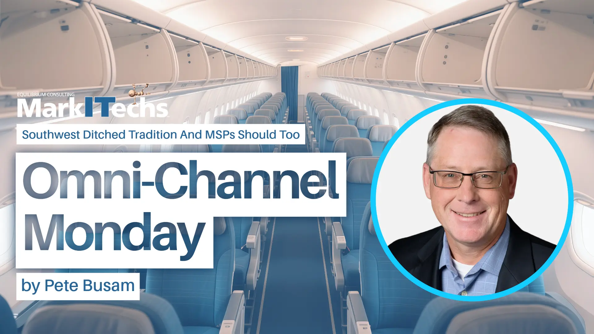 Southwest ditched tradition MSP marketing