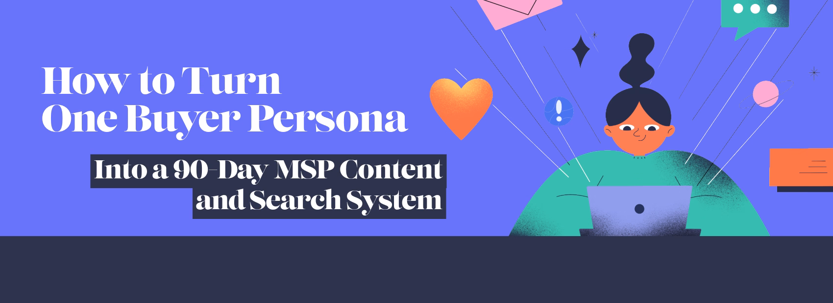 MSP content strategy